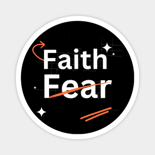 Faith over fear Magnet